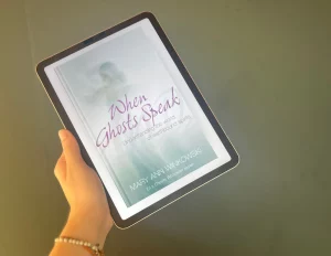 When Ghosts Speak – Mary Ann Winkowski