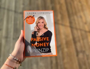 Das Passive-Money Prinzip – Laura Limberg
