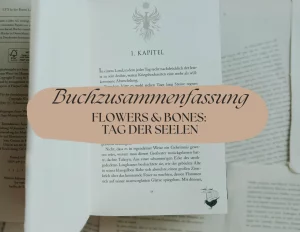 Inhaltsangabe und Zusammenfassung: Flowers & Bones 1 von Sandra Grauer