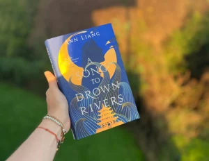 A Song to Drown Rivers –  Ann Liang