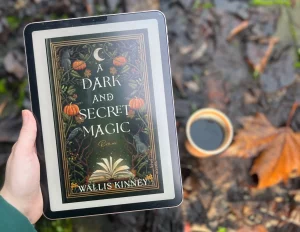 A Dark and Secret Magic – Wallis Kinney